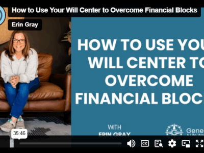 How to Use Your Will Center to Overcome Financial Blocks