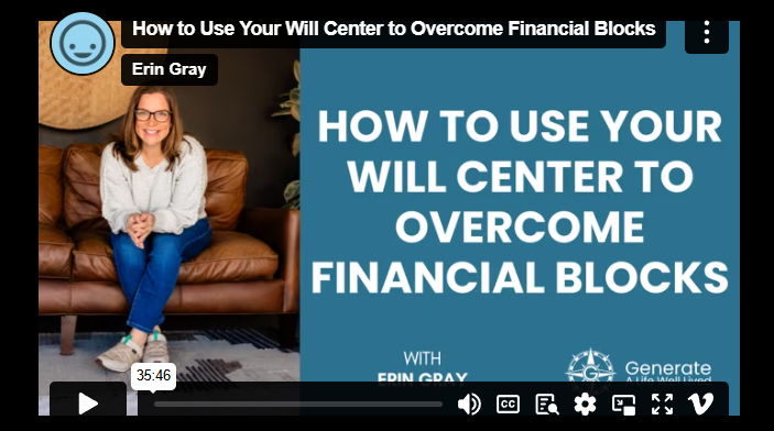 How to Use Your Will Center to Overcome Financial Blocks
