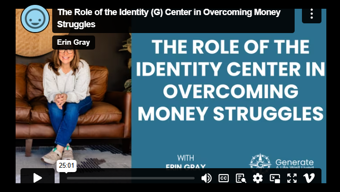 The Role of the Identity (G) Center in Overcoming Money Struggles